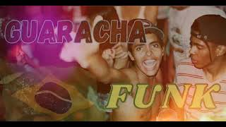 [LIBERANDO A FESTA]💚"GUARACHA-FUNK"💚(pro DJ JUANDI) FT Vinycius ORIGINAL MIX