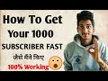 how to get your first 1000 subscribers quickly on youtube