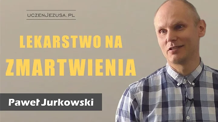Lekarstwo na zmartwienia - Pawe Jurkowski