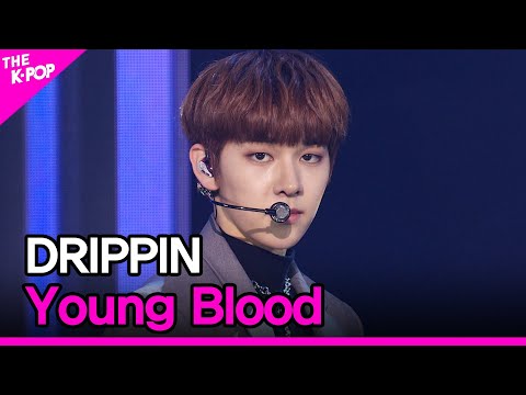 DRIPPIN, Young Blood (드리핀, Young Blood) [THE SHOW 210413]