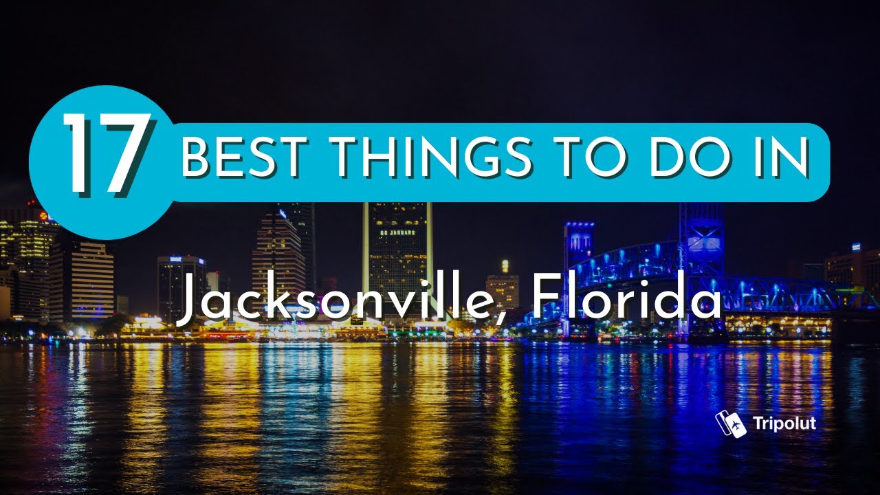 Best Things to do in Jacksonville, Florida YouTube
