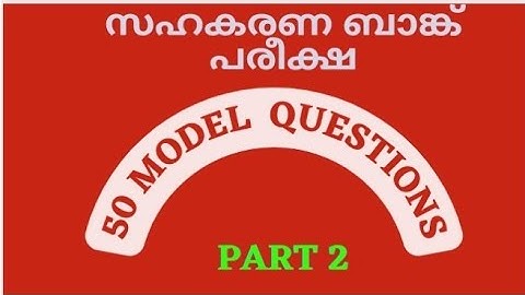 Model questions part 2| CSEB | KERALA BANK|. cooperation exam preparation | bank job | rank file