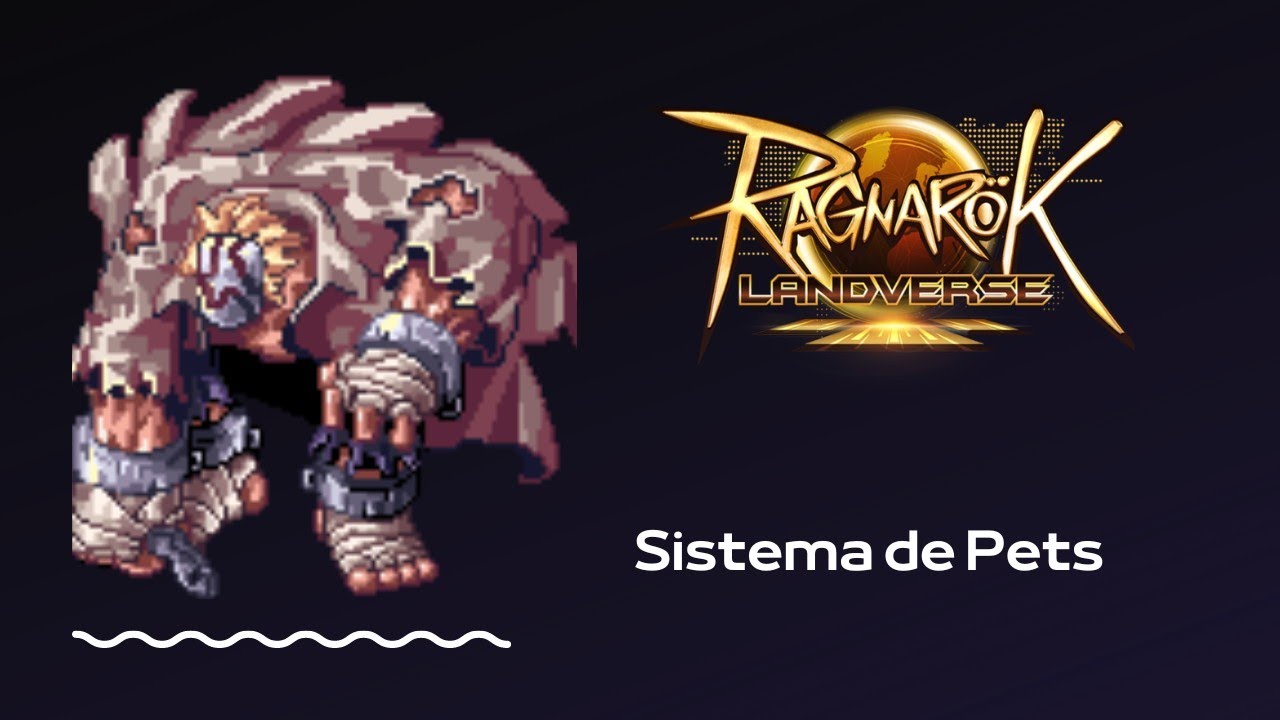 Ragnarok Landverse Sistema de Pets YouTube