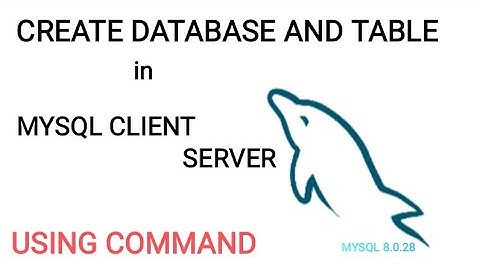 Create Database and Table in MYSQL