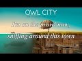 Owl city  im coming after you lyrics