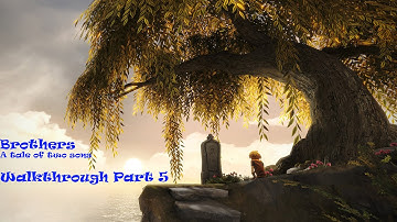 Brothers: A tale of two sons - Walkthrough Part 5