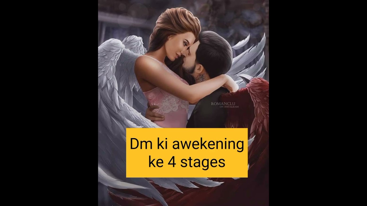 Dm ki awakening ke 4 stages (sing nd symptoms of awaken dm)dm df channel msg