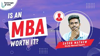 Why Should You Do an MBA? | Scope of MBA | Leverage Edu