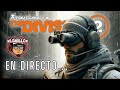 MARATON CACERIA EN PC // Resolviendo Dudas | The Division 2 en vivo