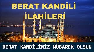 Berat Kandi̇li̇ İlahi̇leri̇ 2023