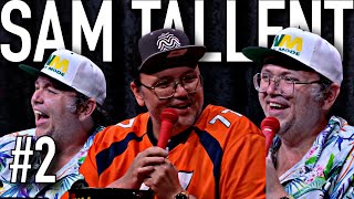 Sam Tallent - BEST KILL TONY MOMENTS  (#2)