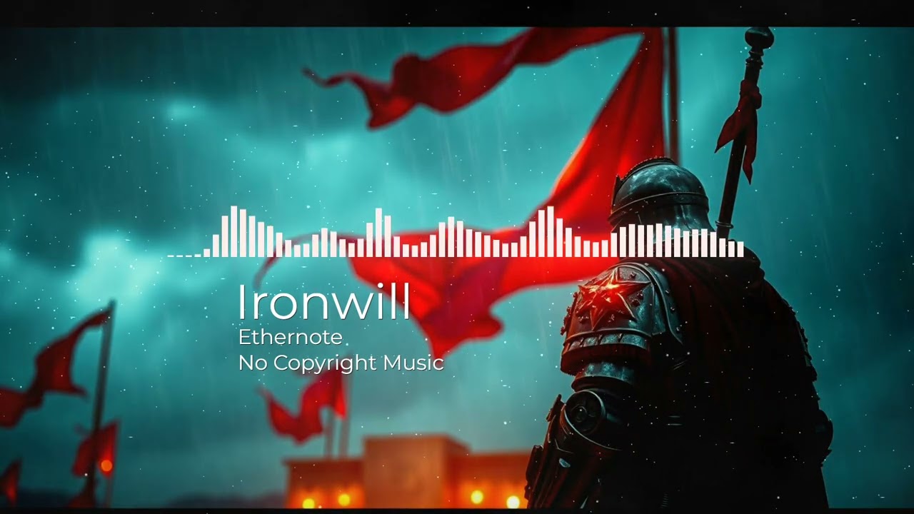 Epic Sci-Fi Military by Ethernote [No Copyright Music] / Ironwill