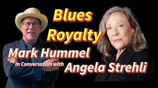 🎵 🎤 Angela Strehli: Blues Legend Speaks — Exclusive Interview with Mark Hummel ⭐