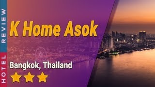 K Home Asok hotel review | Hotels in Bangkok | Thailand Hotels | Thailand hotels review