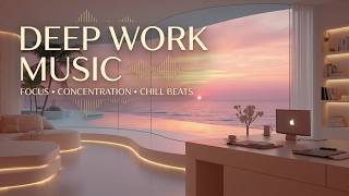 Deep Work Music | Focus Beats for Concentration & Productivity - No Distraction Study Music