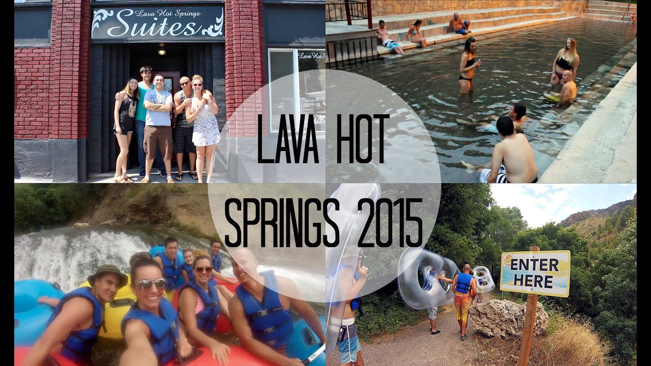 LAVA HOT SPRINGS 2015 YouTube
