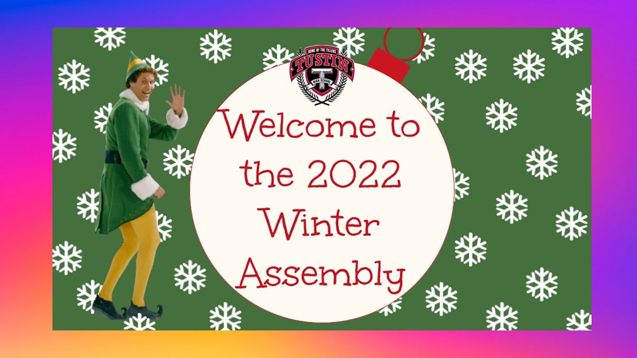 2022 Winter Assembly - Tustin High School