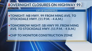 Overnight closures to impact Hwy 99