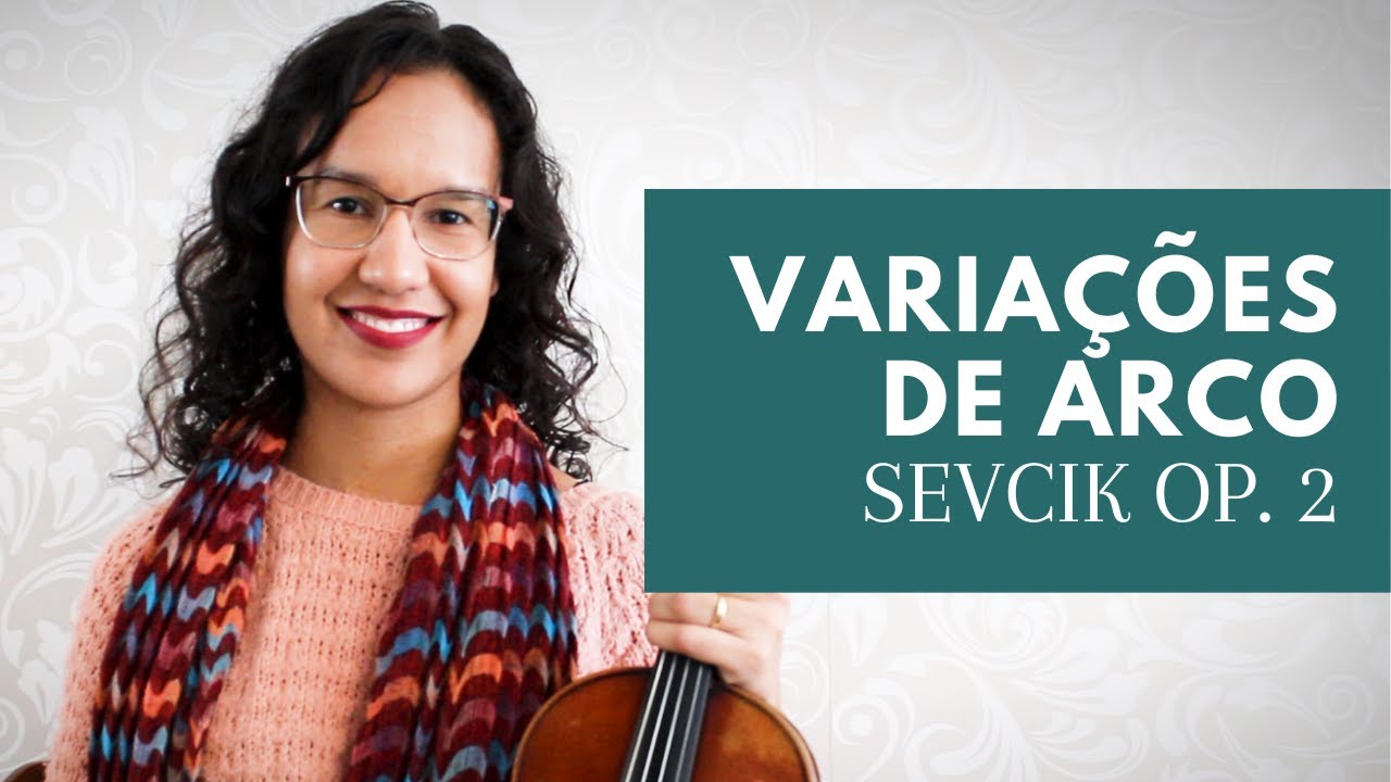 VARIAÇÕES DE ARCO | EXERCÍCIOS TÉCNICOS BÁSICOS PARA A MÃO DIREITA (SEVCIK OP. 2, LIVRO 1)