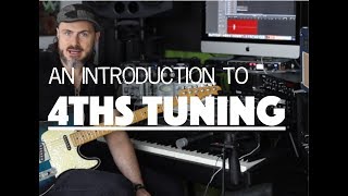 AN INTRODUCTION to 4THS TUNING