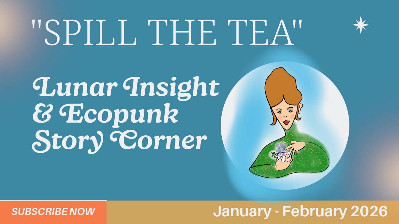 Spill the Tea :  Capricorn New Moon