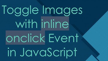 Toggle Images with inline onclick Event in JavaScript