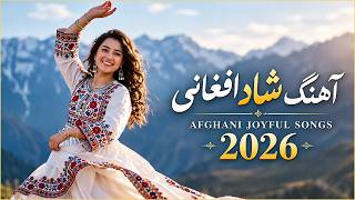 Best Afghan Happy Songs 2026 | Top New Afghan Songs 2026