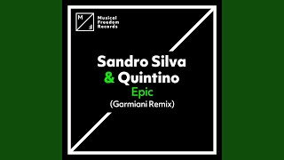 Epic (Garmiani Remix)