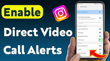 How To Enable Instagram Direct Video Call Notifications (Updated)