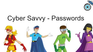 Cyber Savvy - Passwords