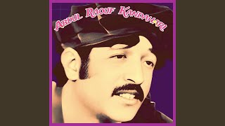 Da Meeni da Rewaj Dai Gul Na Dai Mahlamat - Abdul Raouf Kandahari