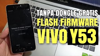 Cara Flash Vivo Y53 Tanpa Box & Dongle, Mengatasi Bootloop, Lupa Pola, Softbrick, Software Error