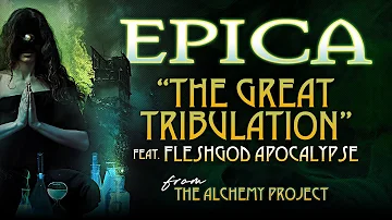 EPICA - The Great Tribulation feat. Fleshgod Apocalypse (Official Track Video)