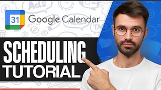 How To Use Google Calendar For Scheduling  - 2026 |  Step by Step