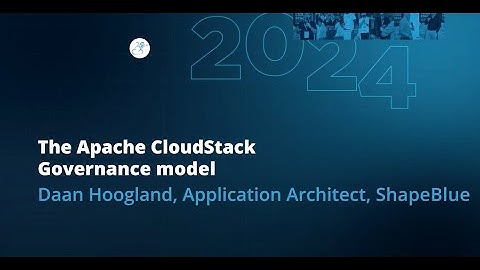 The Apache CloudStack Governance Model | Daan Hoogland