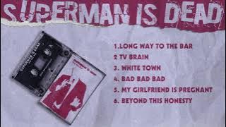 Superman Is Dead Full Album - Bad Bad Bad (2002) | SID Full Album Bad Bad Bad | Lagu Terbaik