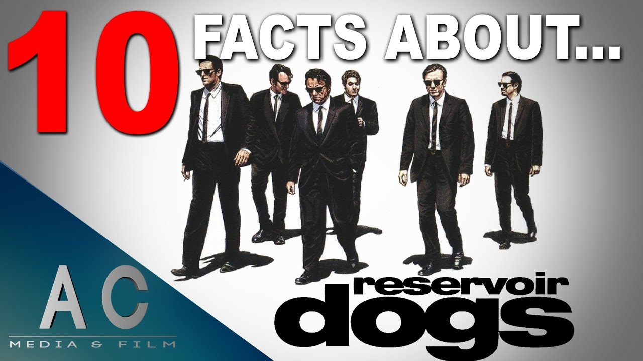 10 Facts about RESERVOIR DOGS Film Facts! YouTube
