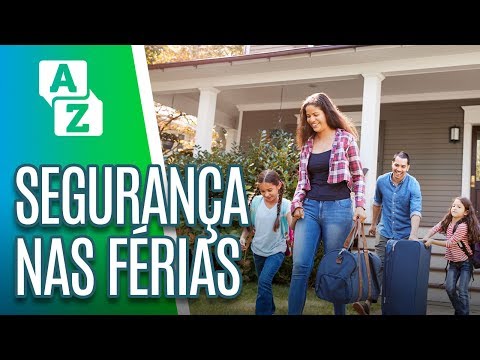 Quais cuidados tomar com a casa ao viajar? - De A a Zuca (11/07/19)