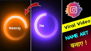 How to Make Neon Circle Name draw status video | new status video kaise banaye | new status editing