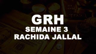 Gestion des ressources humaines _ Semaine 3 _ Rachida Jallal