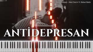 Antidepresan Piyano Cover - Burhan Erdemir / Mert Demir Ft. Mabel Matiz