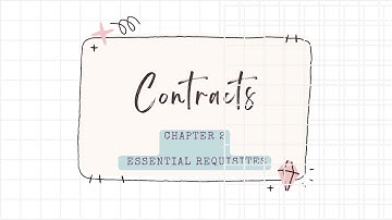 Chapter 2: Essential Requisites of Contracts