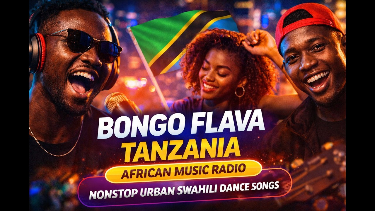 Bongo Flava | Tanzania Urban Groove
