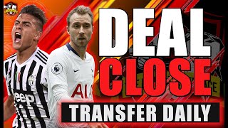 Paulo Dybala Transfer AGREED! Christian Eriksen to Manchester United CLOSE! Man United Transfer News