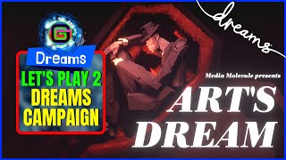 Lets Play Dreams Campaign 2 | Arts Dream