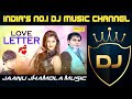 Love Letter RemiX || Sonu Sharma, Ruchika Jangid || JaaNu JhaMoLa Music || New Haryanvi Song 2022