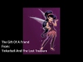 Tinkerbell The Gift Of A Friend (Lyric Video)