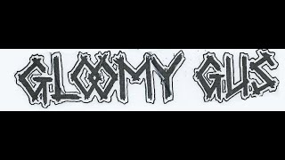 Gloomy Gus Demo 2 and rehearsals mp4