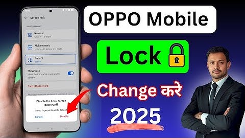 OPPO Mobile का LOCK कैसे बदले | किसी भी Phone का LOCK कैसे हटाए | How To Set Screen Lock 2025