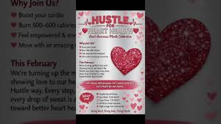 #AmericanHeartMonth #HeartHealth #workoutmotivation #HustleDanceFitness #workoutfromhome